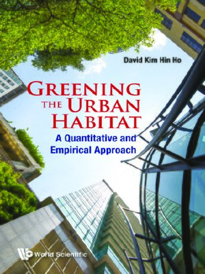 cover image of Greening the Urban Habitat